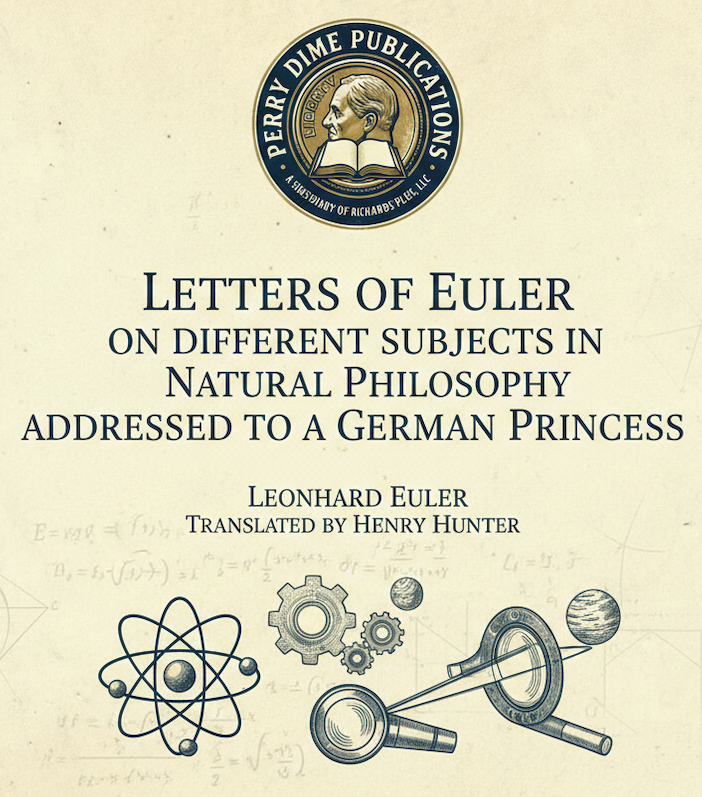 Letters of Euler on Different Subjects in Natural Philosophy